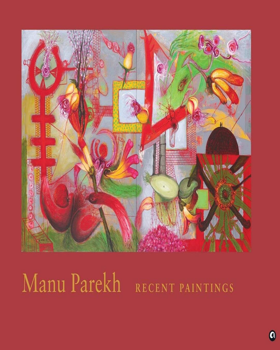 Manu Parekh: Recen Paintings by Manu Parekh [Hardcover]