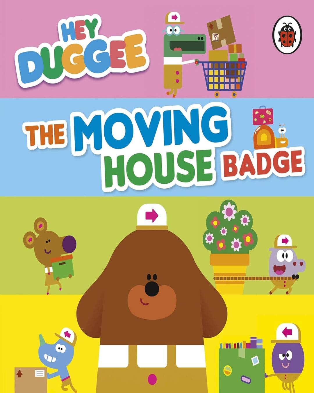 Hey Duggee: The Moving House Badge [Board Book]