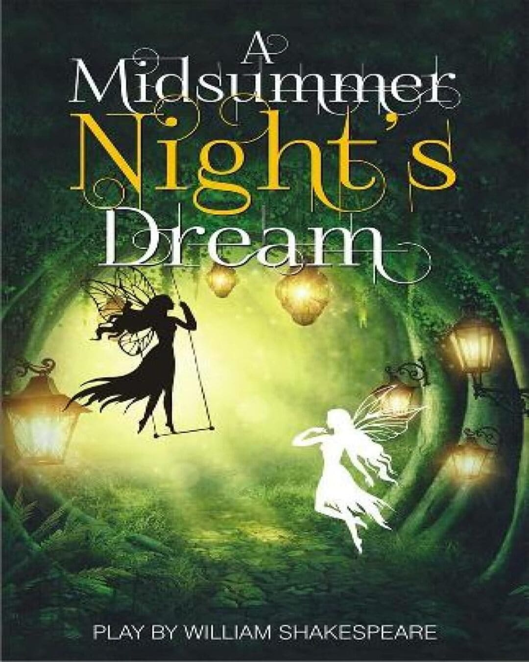 A Midsummer Nightâ€™S Dream  - Classics by William Shakespeare [Paperback]