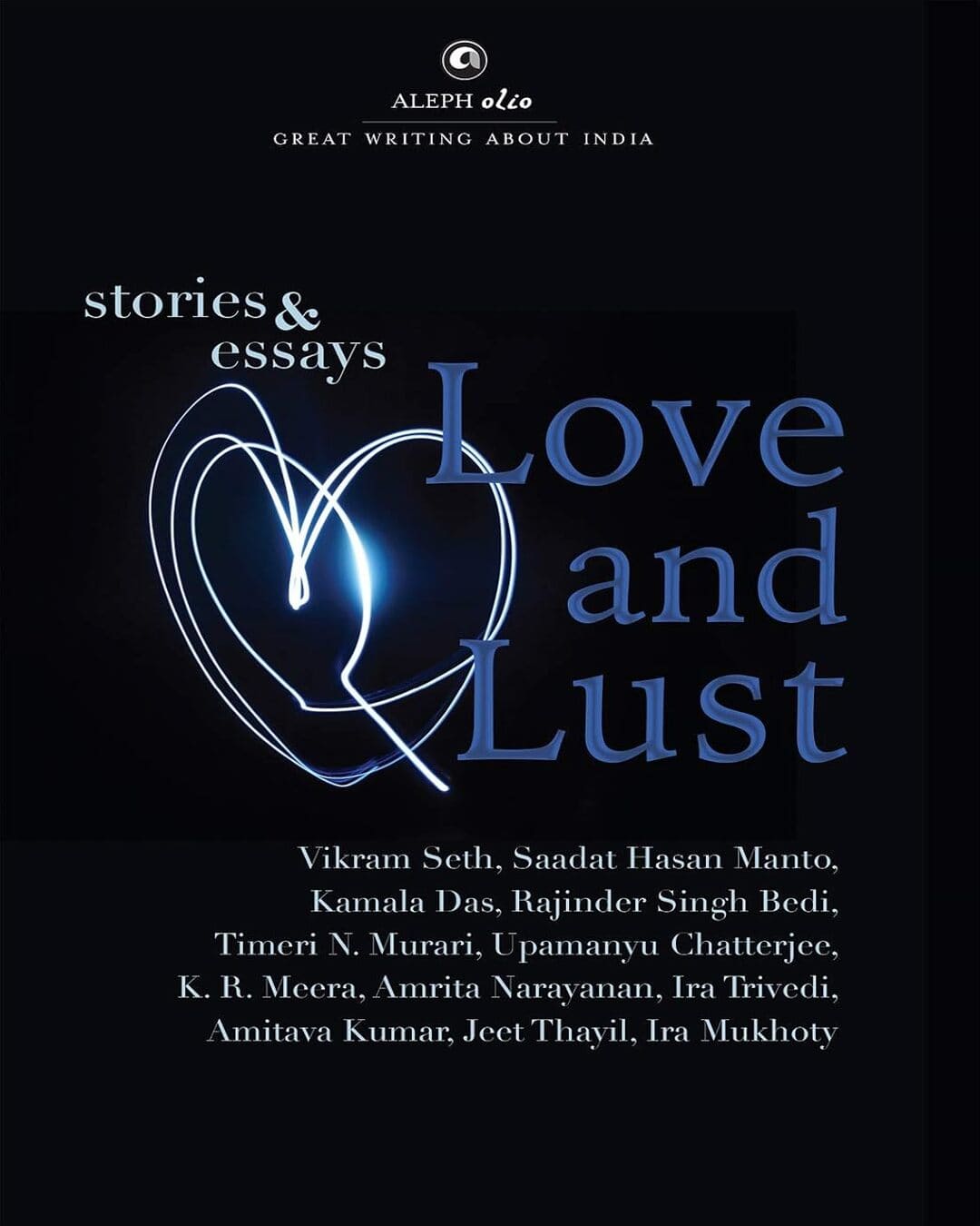 Love and Lust: Stories and Essays [Hardcover]