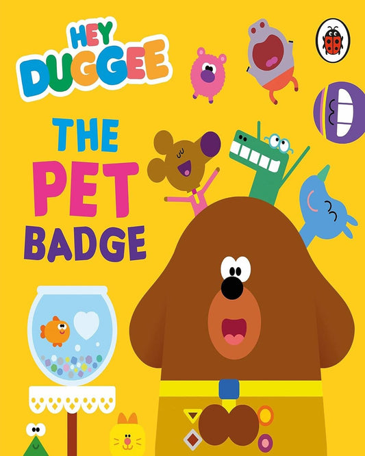 Hey Duggee: The Pet Badge [Board Book]