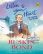 Listen To Your Heart: The London Adventure by Ruskin Bond [Hardcover]