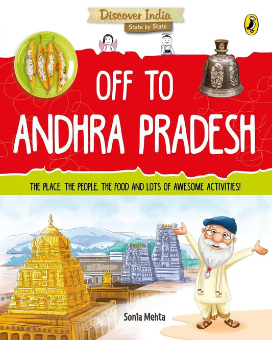 Discover India: Off To Andhra Pradesh by Sonia Mehta [Paperback]