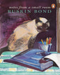 Notes From A Small Room by Ruskin Bond [Paperback]