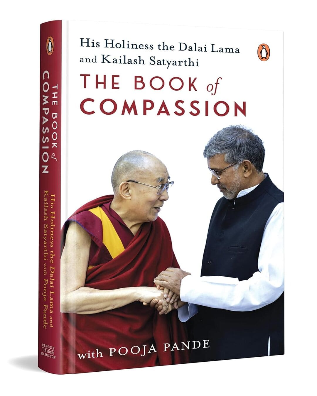 The Book Of Compassion by His Holiness The Dalai Lama & Kailash Satyarthi with Pooja Pandey [Hardcover]