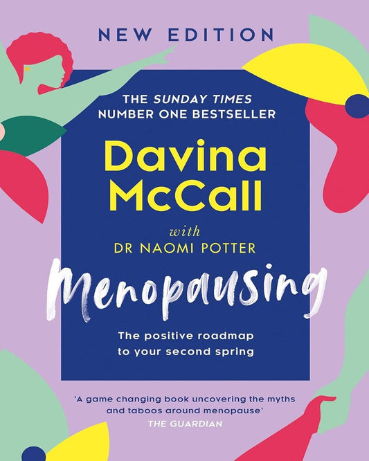 MENOPAUSING: NEW EDITION by Davina McCall, Dr. Naomi Potter [Hardcover]