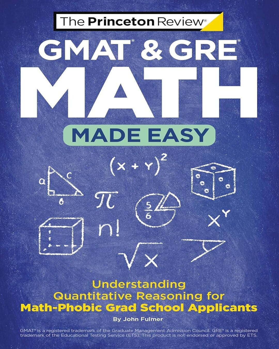 GMAT & GRE Math Made Easy: Understanding Quantitative Reasoning for Math-Phobic Grad School Applican [Paperback]