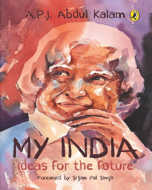 My India: Notes For The Future by A P J Abdul Kalam [Paperback]