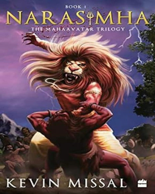 Narasimha : The Mahaavatar Trilogy Book 1 by Kevin Missal [Paperback]