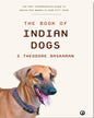 The Book of Indian Dogs by S. Theodore Baskaran [Hardcover]