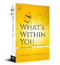 What’s Within You : Your Roadmap to Living Life With No Barriers by Tom Lillig & David Shurna [Paperback]