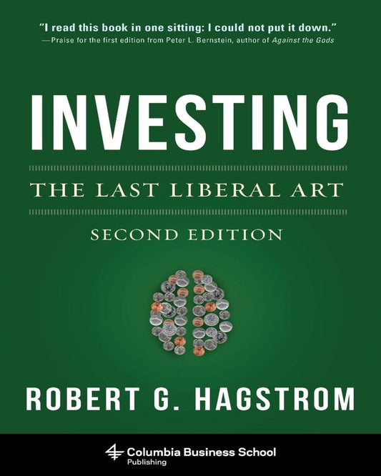 Investing â€“ The Last Liberal Art 2e [Hardcover]