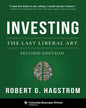 Investing â€“ The Last Liberal Art 2e [Hardcover]