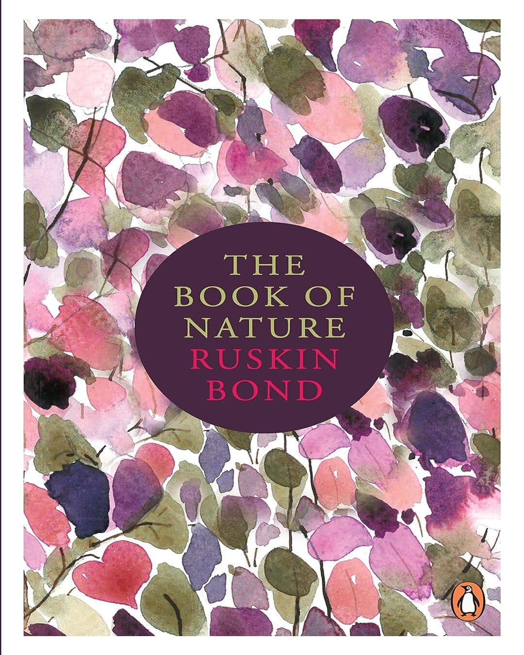 The Book Of Nature by Ruskin Bond [Paperback]