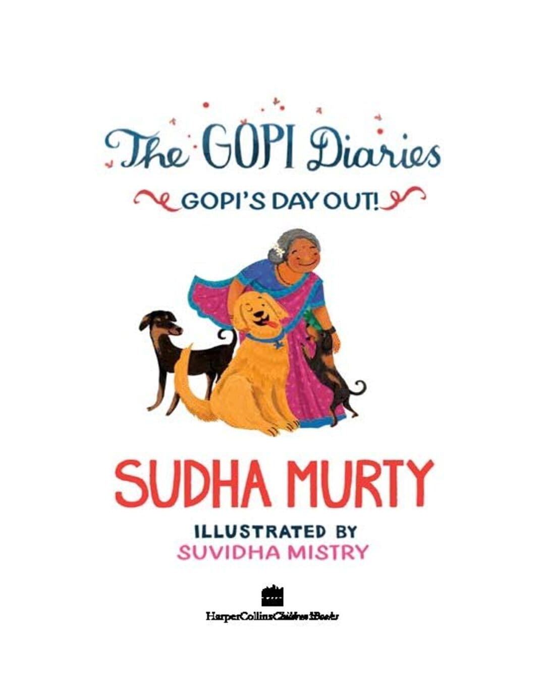 Gopi's Day Out! by Sudha Murty [Paperback]