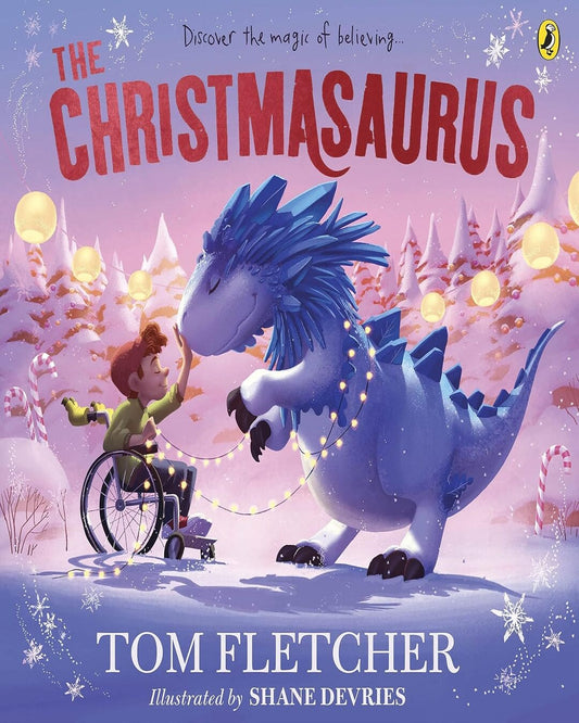 The Christmasaurus by Fletcher, Tom [Paperback]