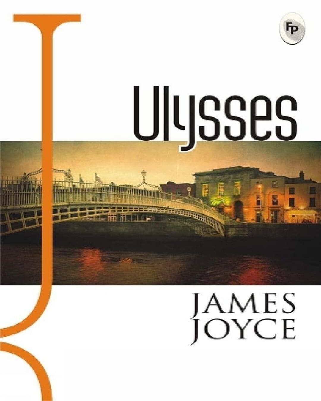 Ulysses by James Joyce [Paperback]