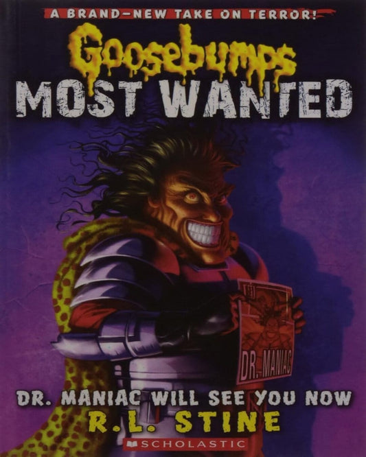 GB MOST WANTED#05 DR. MANIAC WILL SEE YOU NOW [Paperback]