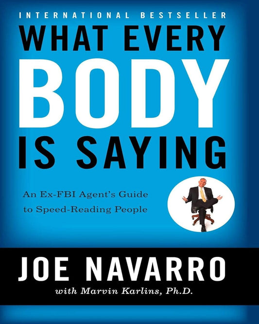 What Every Body Is Saying [Paperback]