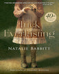 Tuck Everlasting by Natalie Babbitt [Paperback]