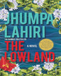 The Lowland by Jhumpa Lahiri [Paperback]