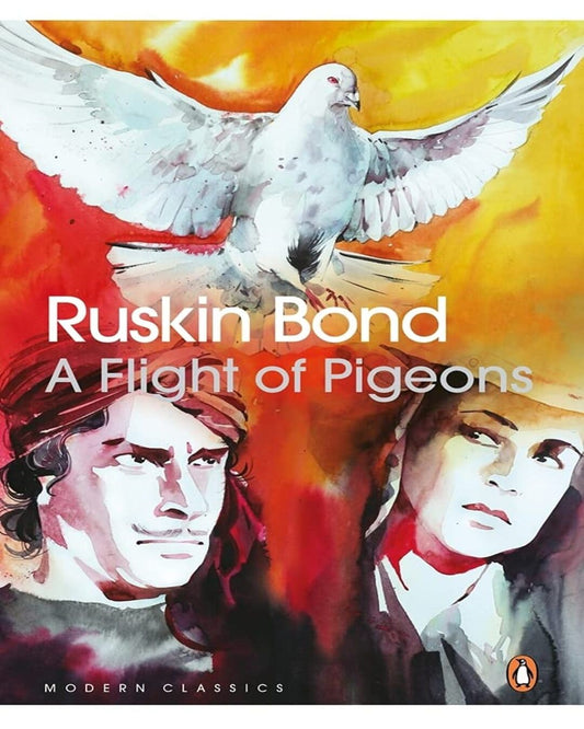 A Flight Of Pigeons by Ruskin Bond [Paperback]