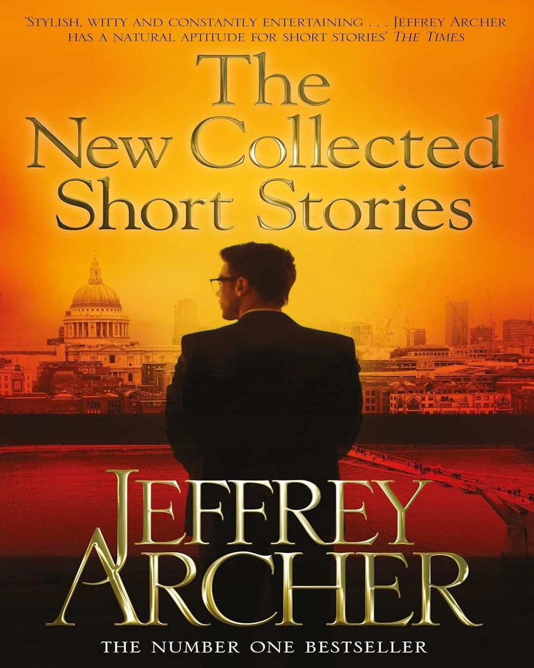 The New Collected Short Stories by Jeffrey Archer [Paperback]