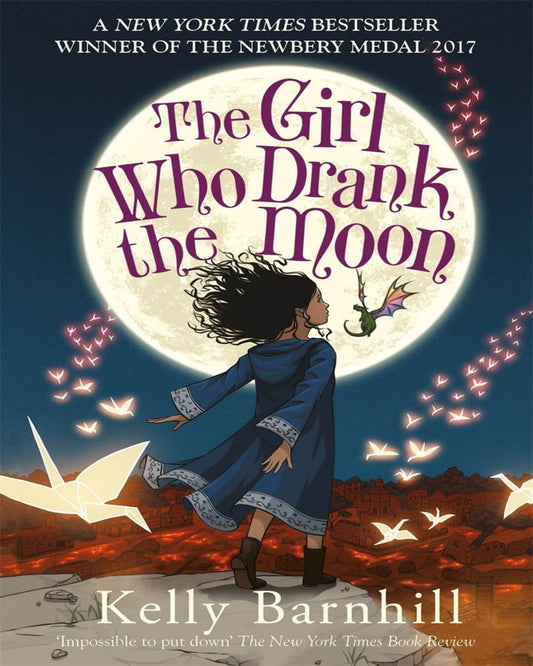 The Girl Who Drank The Moon by Kelly Barnhill [Paperback]