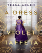 A Dress of Violet Taffeta [Paperback]