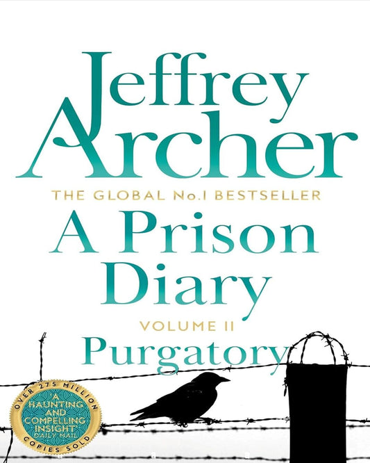 A Prison Diary Volume II : Purgatory by Jeffrey Archer [Paperback]