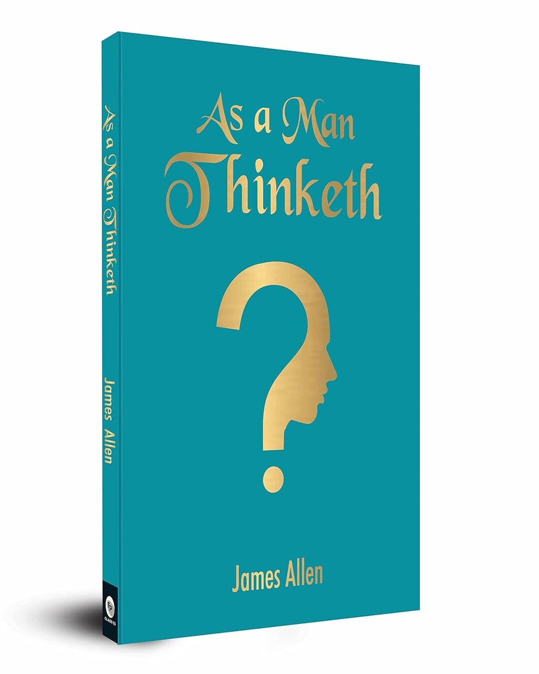 As A Man Thinketh (Pocket Classic) by James Allen [Paperback]