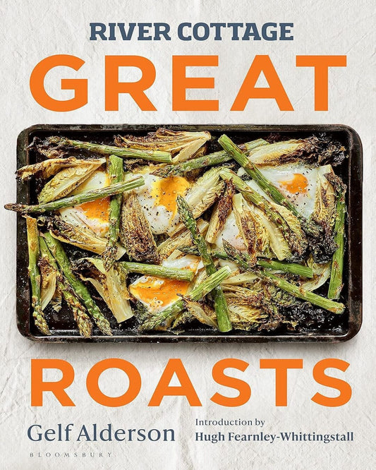 River Cottage Great Roasts by Gelf Alderson [Hardcover]