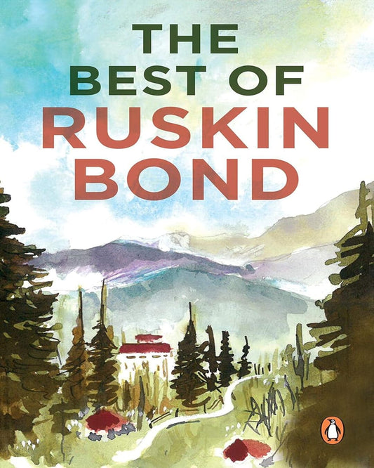 The Best of Ruskin Bond [Paperback]