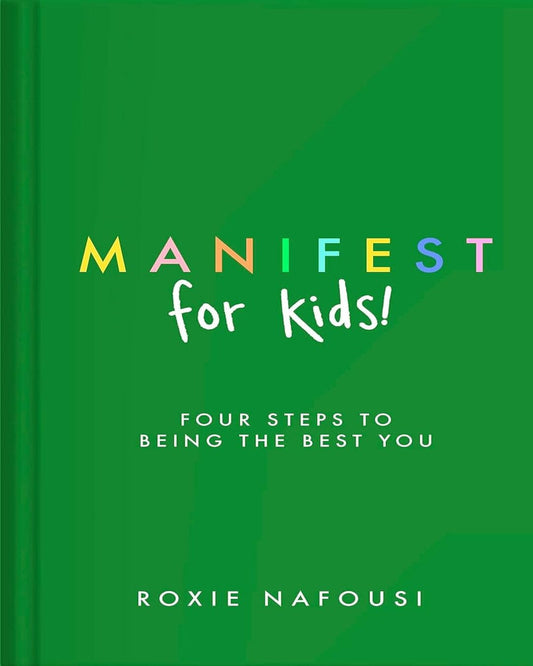 Manifest for Kids by Roxie Nafousi [Hardcover]