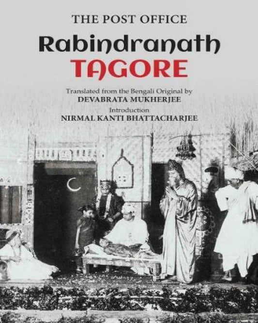 The Post Office by Rabindranath Tagore [Paperback]