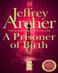 A Prisoner of Birth by Jeffrey Archer [Paperback]