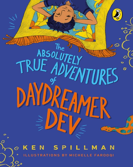 The Absolutely True Adventures Of Daydre by Ken Spillman [Paperback]