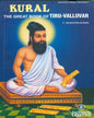 Kural: the Great Book of Thiruvallur by C. Rajagopalachari [Paperback]