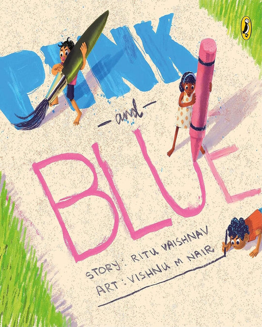 Pink And Blue by Ritu Vaishnav [Paperback]