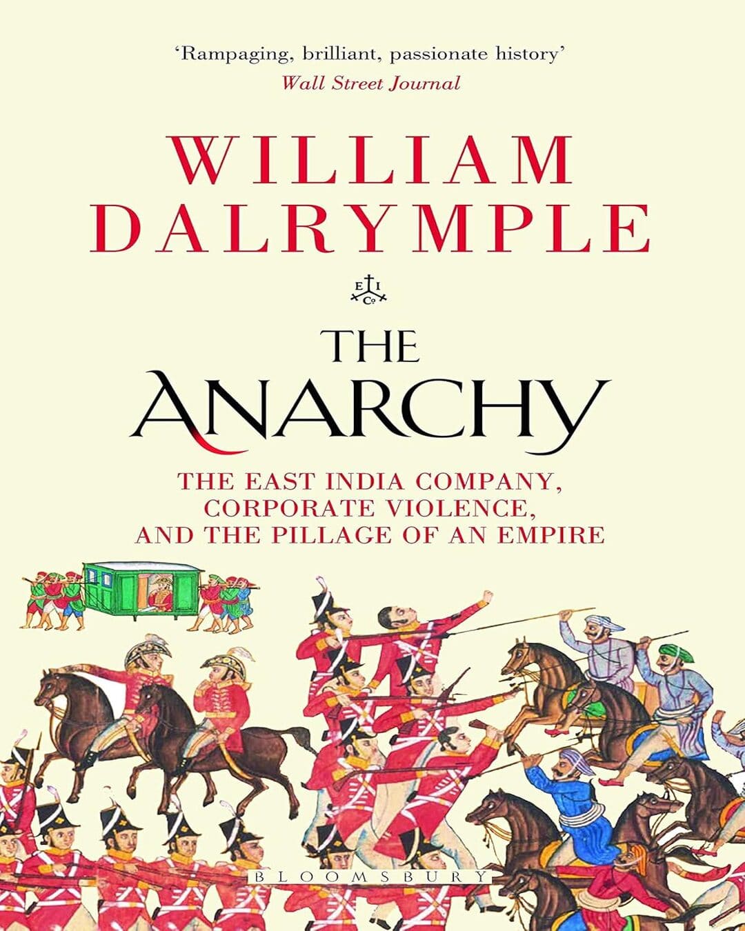 The Anarchy by William Dalrymple [Paperback]