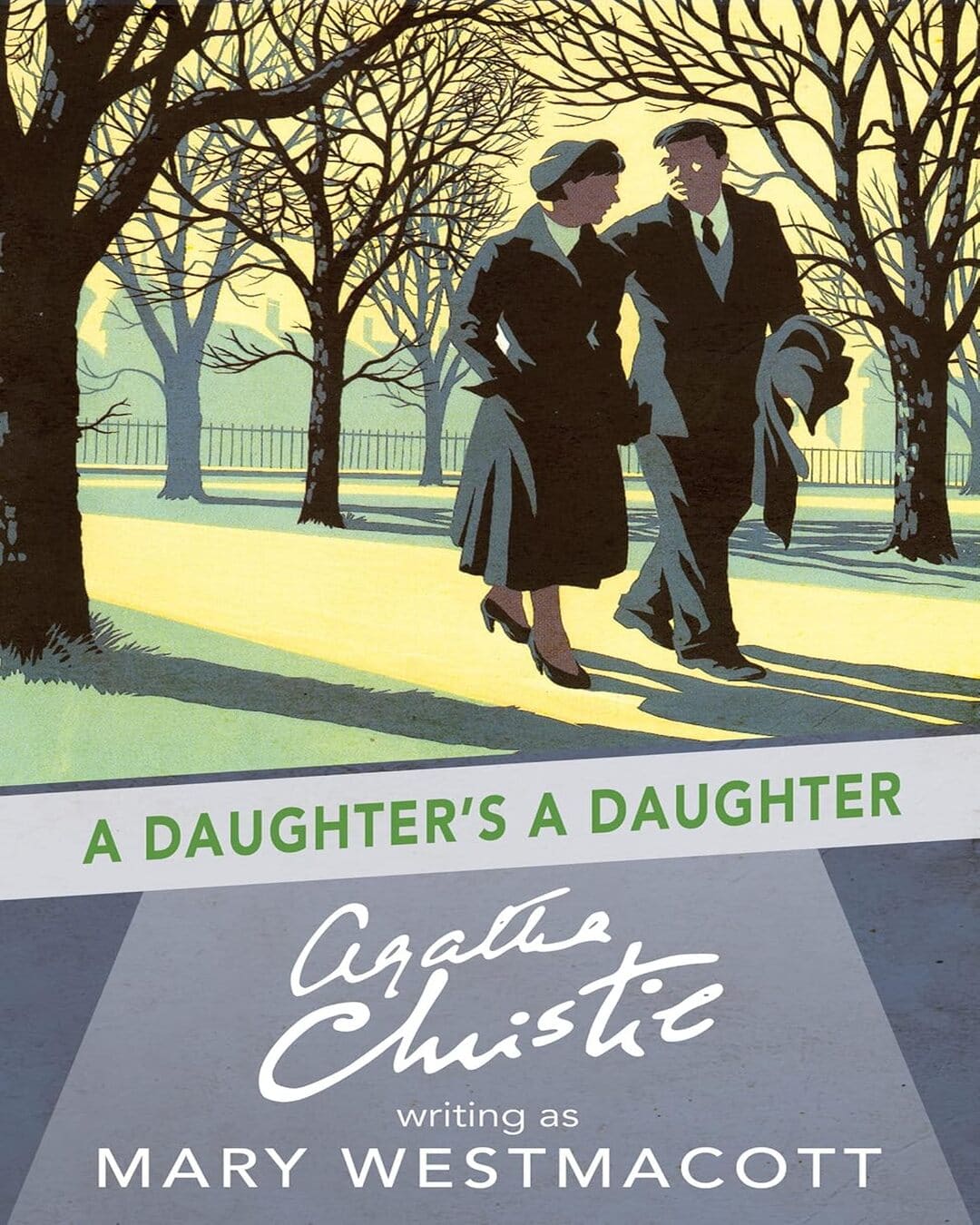 A Daughter's a Daughter by Agatha Christie [Paperback]