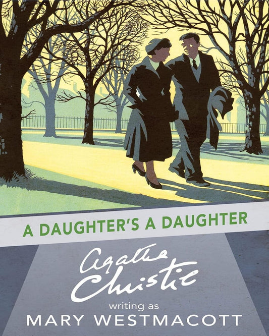 A Daughter's a Daughter by Agatha Christie [Paperback]