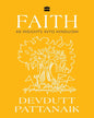 Faith: 40 Insights into Hinduism by Devdutt Pattanaik [Paperback]