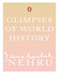 Glimpses of World History by Jawahar Lal Nehru [Paperback]