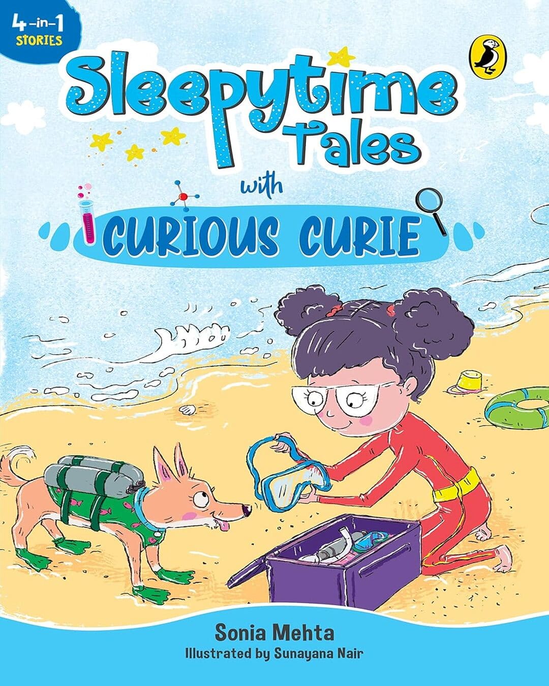 Sleepytime Tales With Curious Curie: Bedtime Stories With Oodles Of Fun by Sonia Mehta [Paperback]