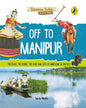 Discover India: Off To Manipur by Sonia Mehta [Paperback]