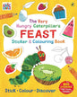 The Very Hungry Caterpillar’s Feast Sticker and Colouring Book by Eric Carle [Paperback]