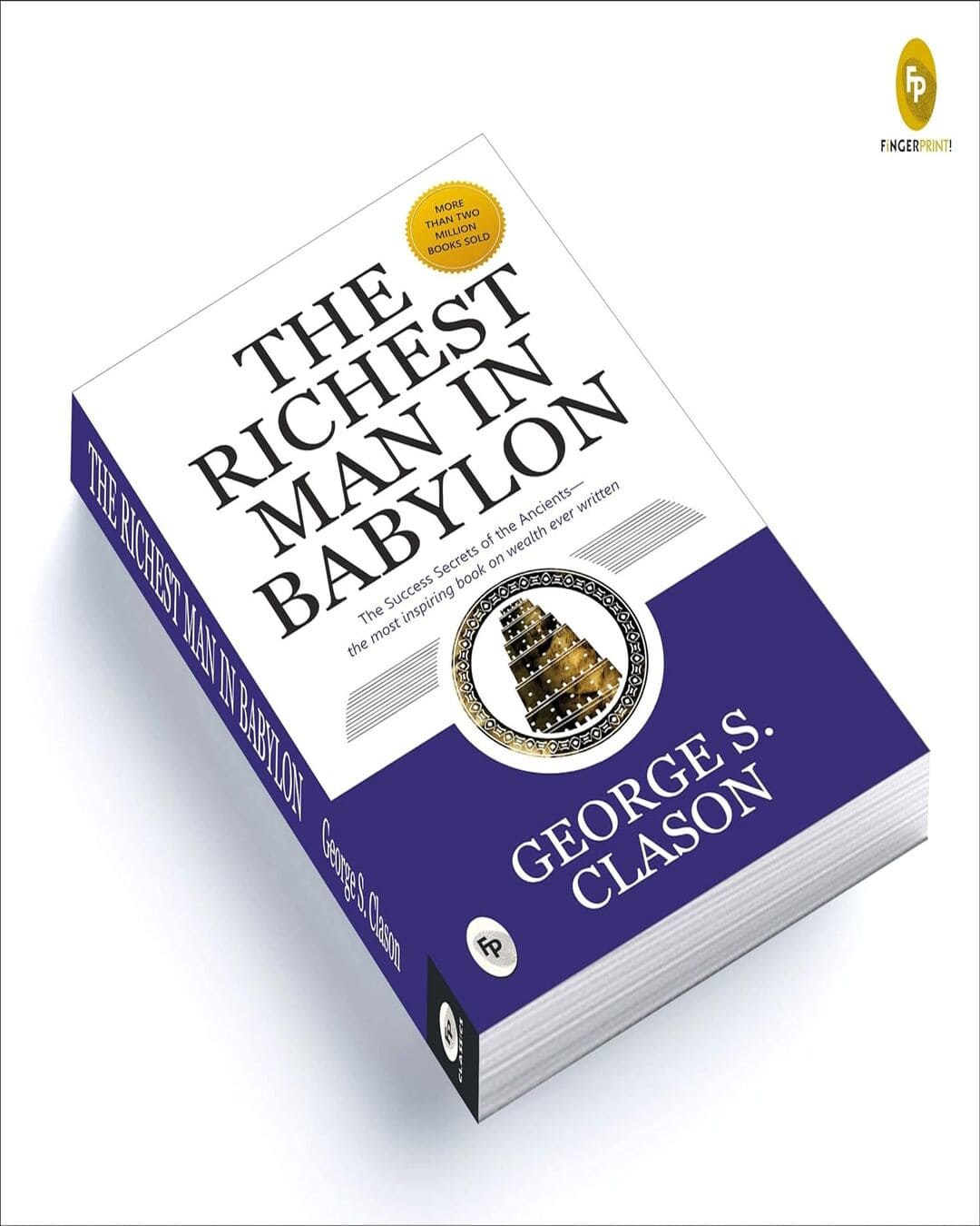 The Richest Man in Babylon  - Classics by George S. Clason [Paperback]