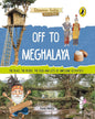 Discover India: Off To Meghalaya by Sonia Mehta [Paperback]