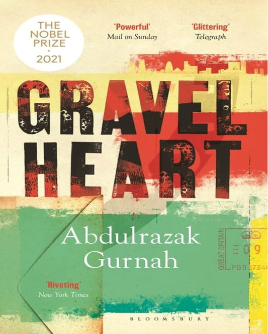 Gravel Heart by Abdulrazak Gurnah [Paperback]